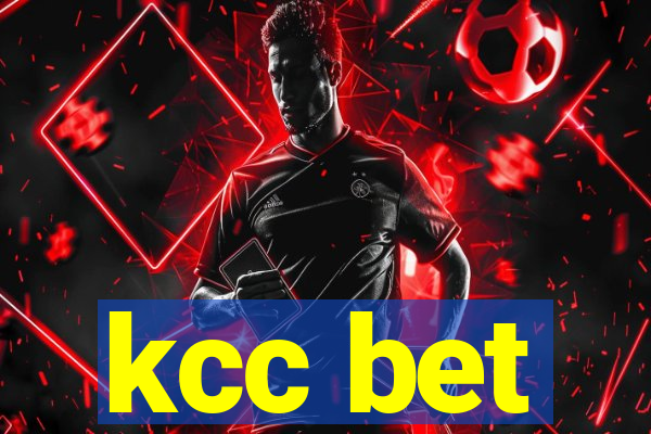 kcc bet