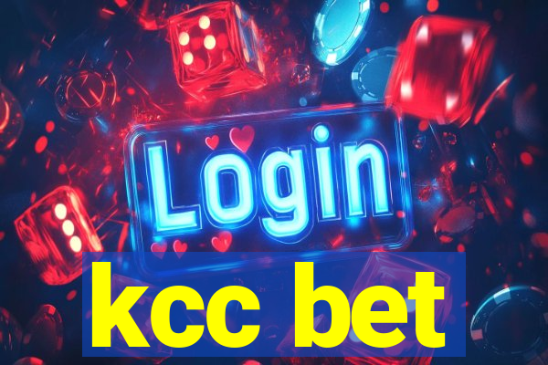 kcc bet