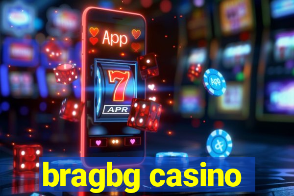 bragbg casino