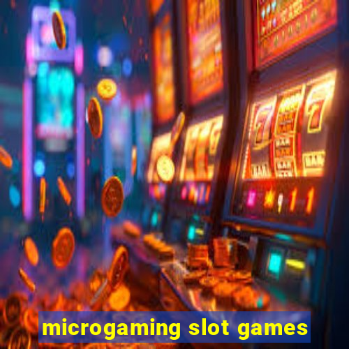 microgaming slot games