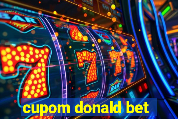 cupom donald bet