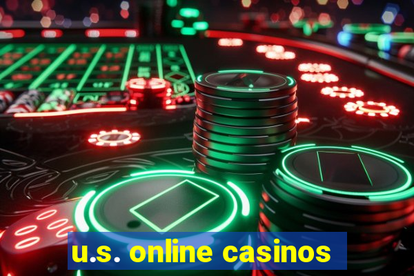 u.s. online casinos