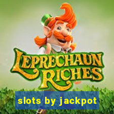 slots by jackpot