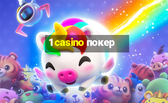 1 casino покер