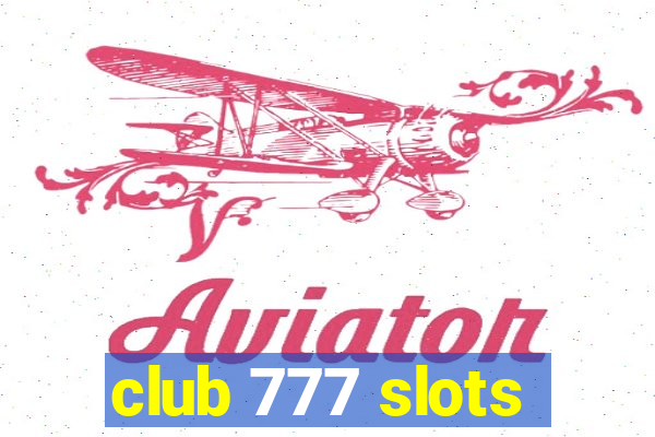 club 777 slots