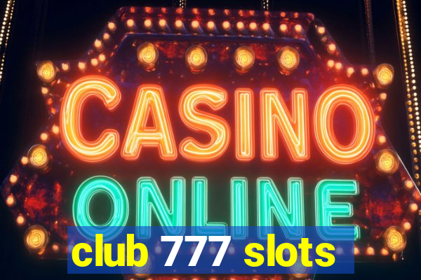 club 777 slots