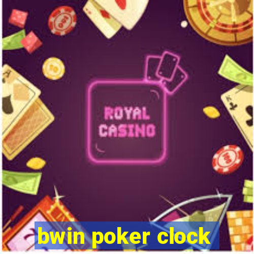 bwin poker clock