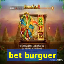 bet burguer