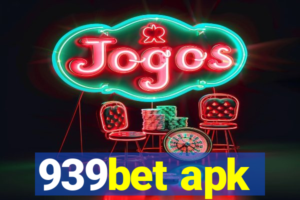 939bet apk