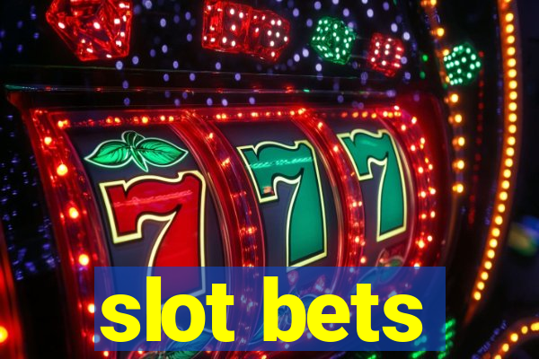 slot bets