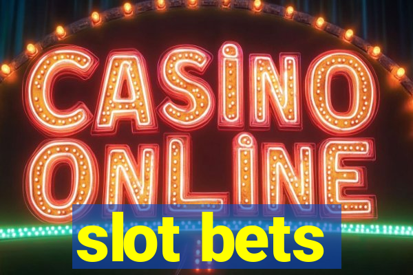 slot bets