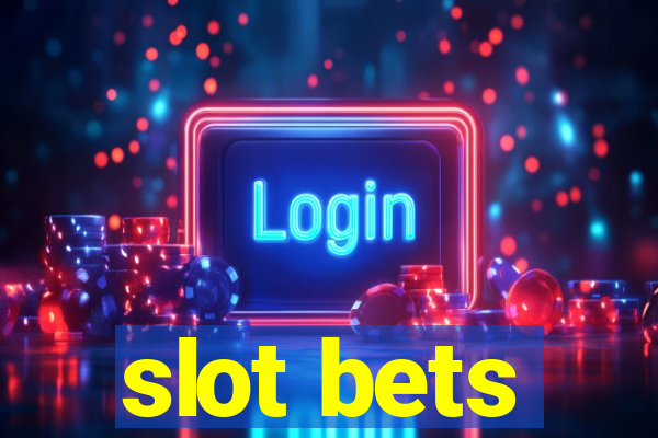 slot bets