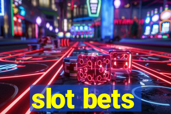 slot bets