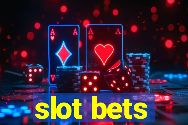 slot bets