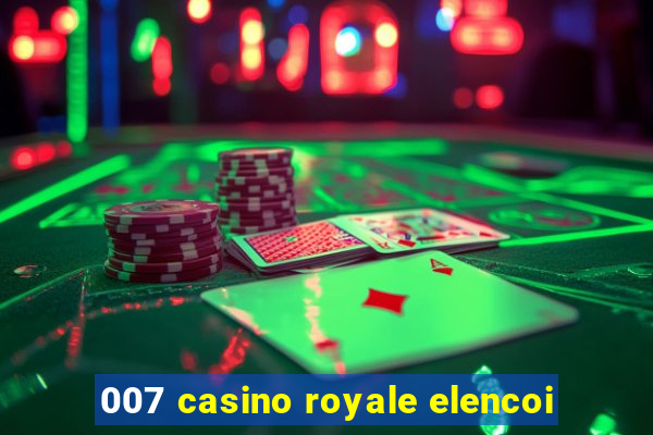 007 casino royale elencoi