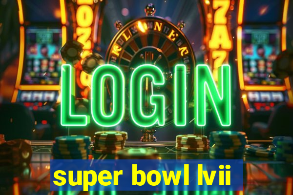 super bowl lvii