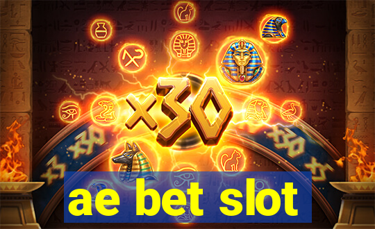 ae bet slot