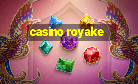 casino royake