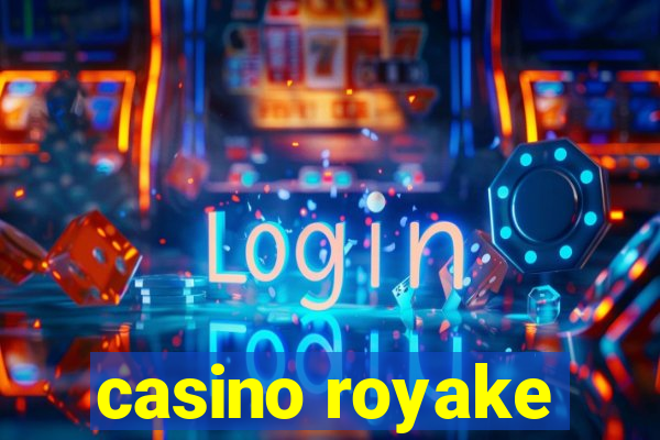 casino royake