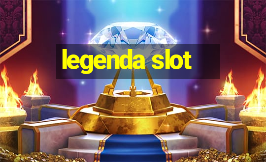 legenda slot