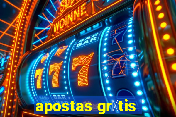 apostas gr谩tis