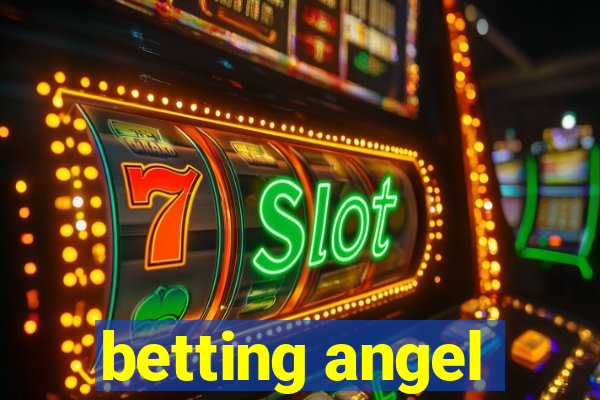 betting angel