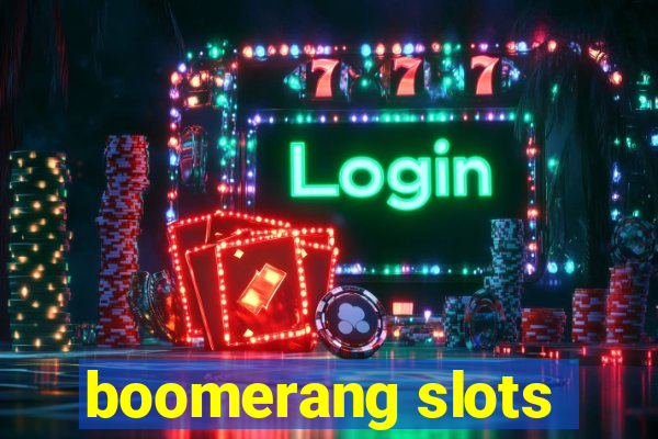 boomerang slots