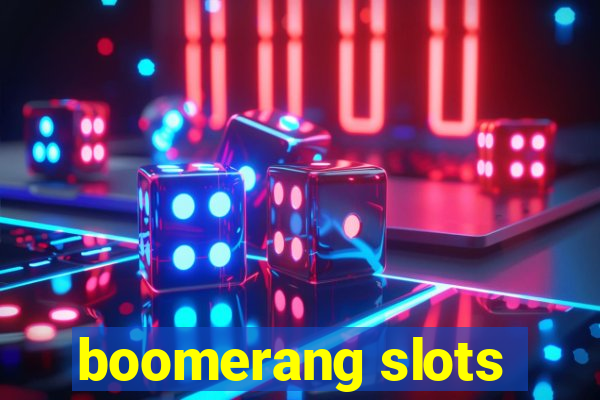 boomerang slots