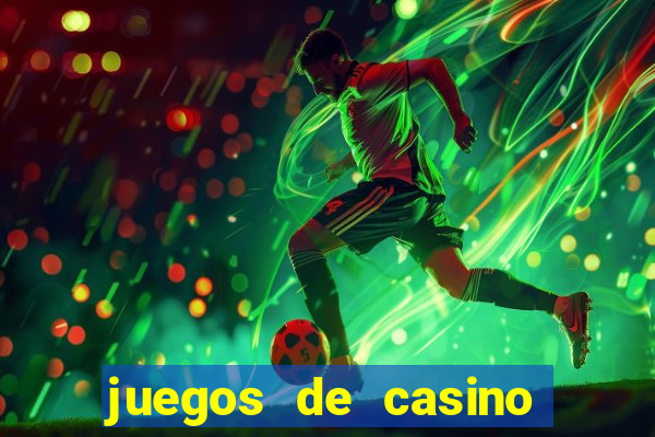 juegos de casino como jugar