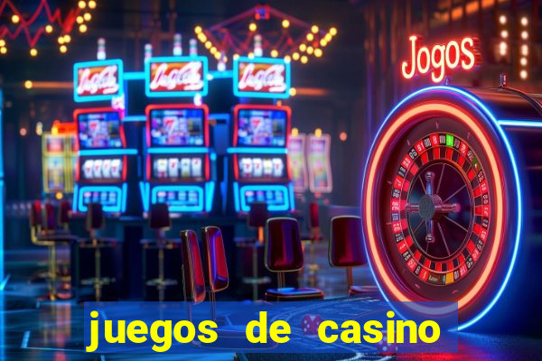 juegos de casino como jugar