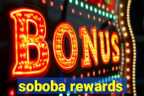 soboba rewards