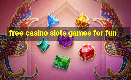 free casino slots games for fun