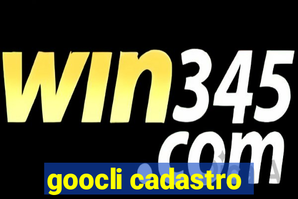 goocli cadastro