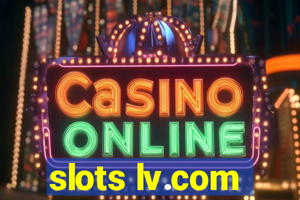 slots lv.com