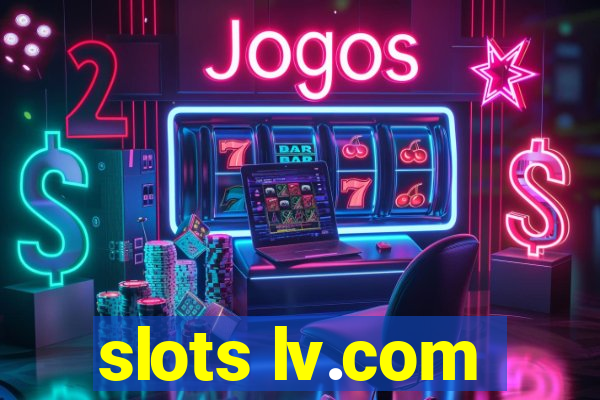 slots lv.com