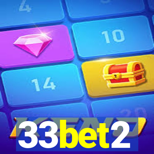 33bet2