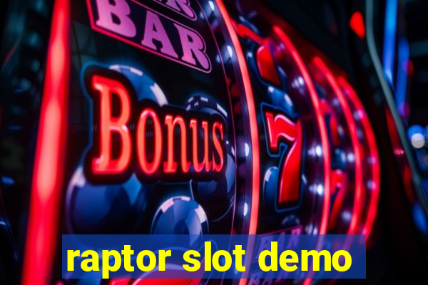 raptor slot demo