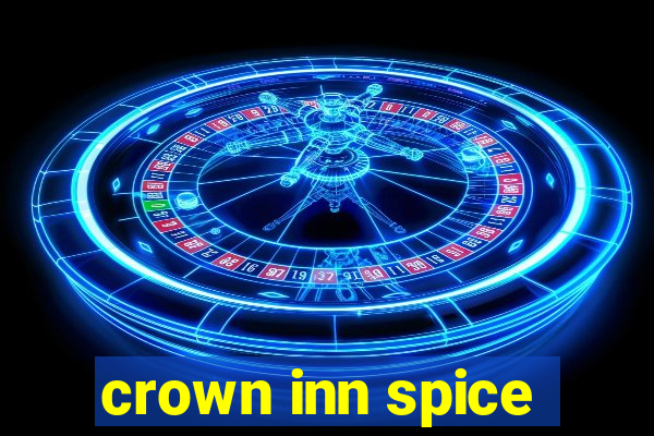 crown inn spice