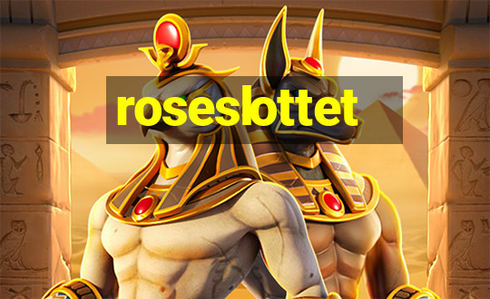 roseslottet