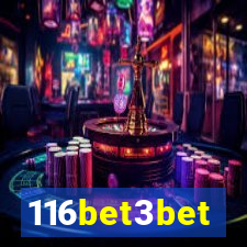 116bet3bet