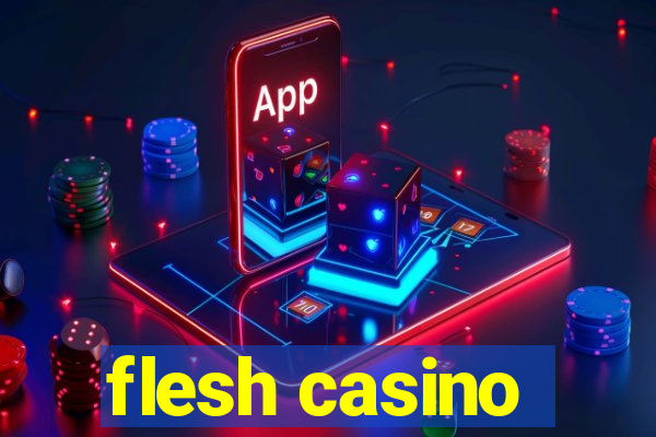 flesh casino