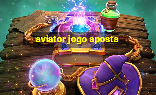 aviator jogo aposta