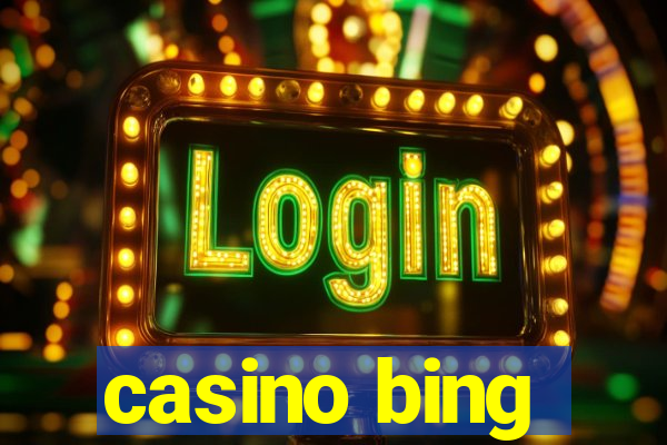 casino bing