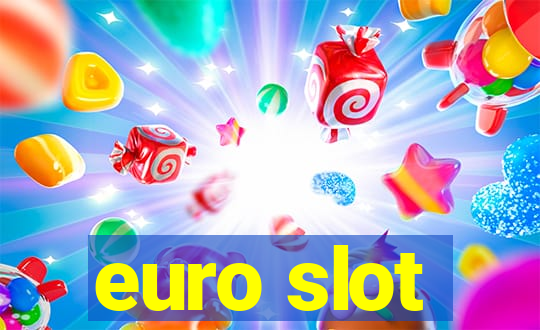 euro slot