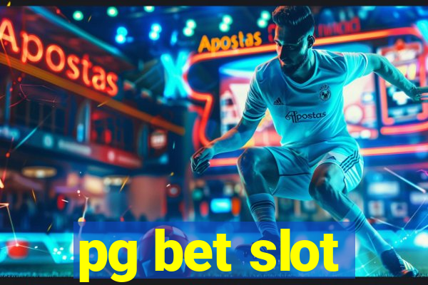 pg bet slot