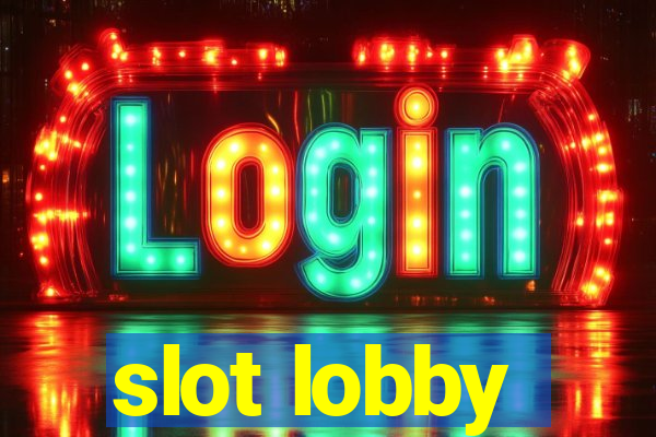 slot lobby