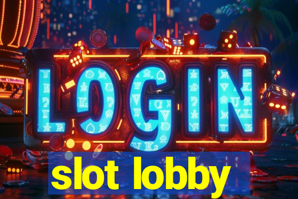 slot lobby