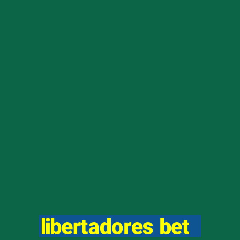 libertadores bet