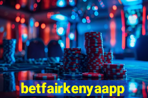 betfairkenyaapp