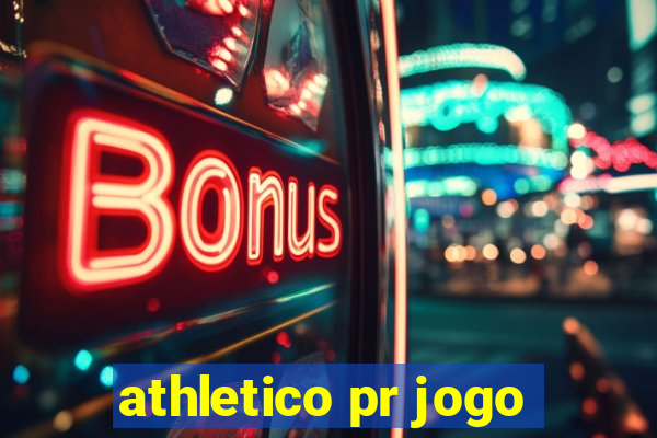 athletico pr jogo